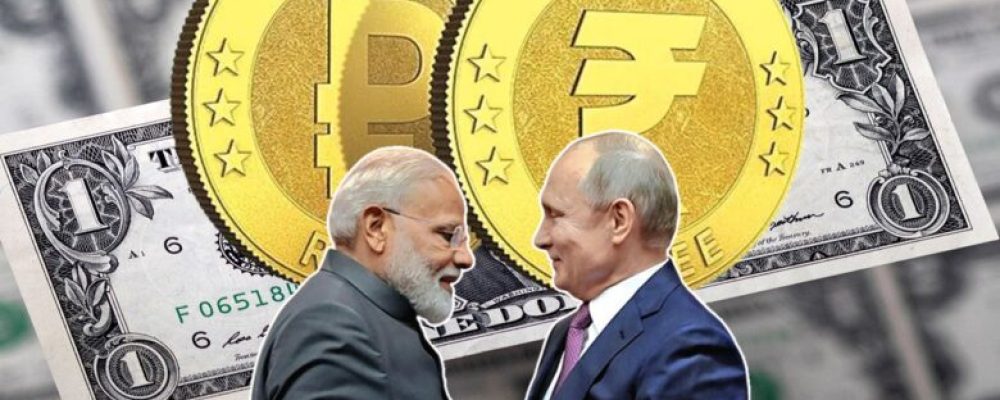 India-Russia alliance to overthrow the dollar monarchy